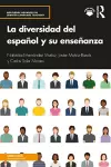 La diversidad del español y su enseñanza cover