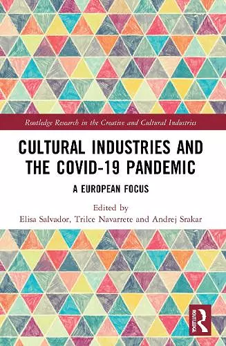 Cultural Industries and the Covid-19 Pandemic cover