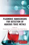 Plasmonic Nanosensors for Detection of Aqueous Toxic Metals cover