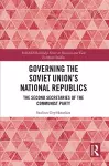 Governing the Soviet Union's National Republics cover