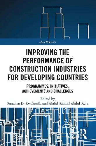 Improving the Performance of Construction Industries for Developing Countries cover