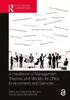 A Handbook of Management Theories and Models for Office Environments and Services cover