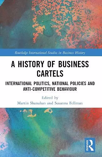 A History of Business Cartels cover