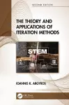 The Theory and Applications of Iteration Methods cover