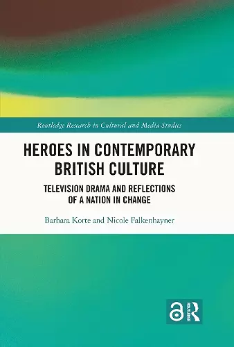 Heroes in Contemporary British Culture cover