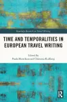 Time and Temporalities in European Travel Writing cover