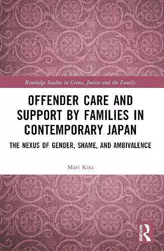 Offender Care and Support by Families in Contemporary Japan cover