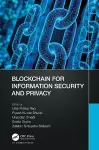 Blockchain for Information Security and Privacy cover