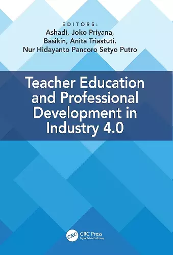 Teacher Education and Professional Development In Industry 4.0 cover