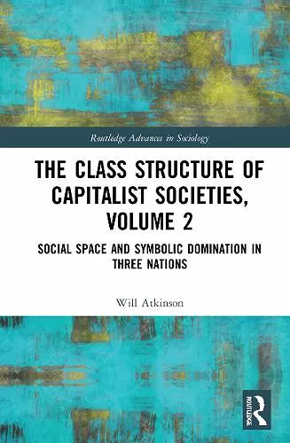 The Class Structure of Capitalist Societies, Volume 2 cover