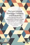 The Learning and Teaching of Statistics and Probability cover