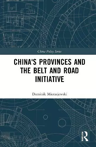 China's Provinces and the Belt and Road Initiative cover