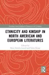 Ethnicity and Kinship in North American and European Literatures cover