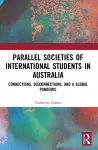 Parallel Societies of International Students in Australia cover