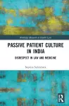 Passive Patient Culture in India cover