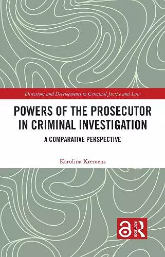 Powers of the Prosecutor in Criminal Investigation cover