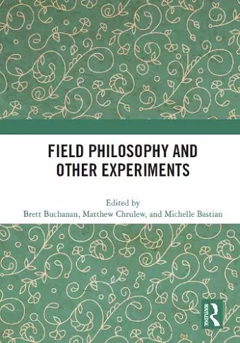 Field Philosophy and Other Experiments cover