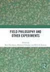 Field Philosophy and Other Experiments cover