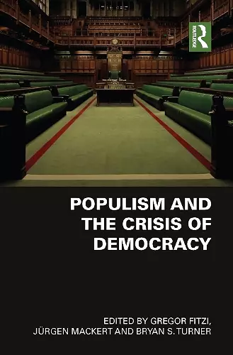 Populism and the Crisis of Democracy cover