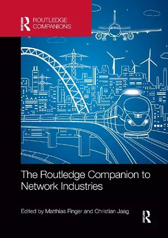 The Routledge Companion to Network Industries cover