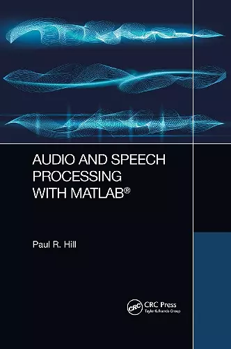 Audio and Speech Processing with MATLAB cover