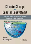 Climate Change and Coastal Ecosystems cover