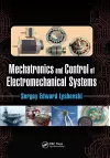 Mechatronics and Control of Electromechanical Systems cover