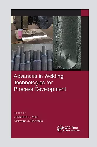 Advances in Welding Technologies for Process Development cover