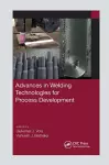 Advances in Welding Technologies for Process Development cover
