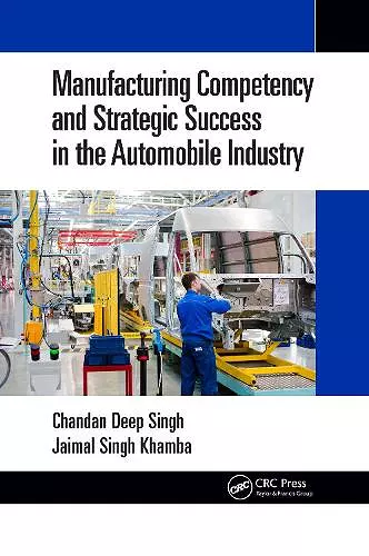 Manufacturing Competency and Strategic Success in the Automobile Industry cover