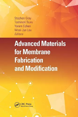 Advanced Materials for Membrane Fabrication and Modification cover