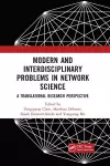 Modern and Interdisciplinary Problems in Network Science cover