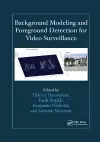 Background Modeling and Foreground Detection for Video Surveillance cover