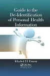 Guide to the De-Identification of Personal Health Information cover