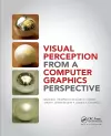 Visual Perception from a Computer Graphics Perspective cover