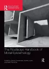 The Routledge Handbook of Moral Epistemology cover