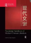 Routledge Handbook of Modern Chinese Literature cover