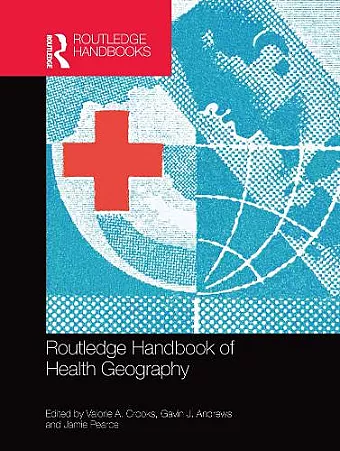 Routledge Handbook of Health Geography cover