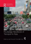 Routledge Handbook of Transport in Asia cover