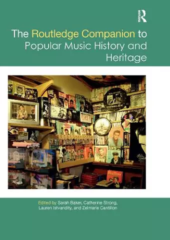 The Routledge Companion to Popular Music History and Heritage cover