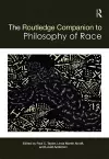 The Routledge Companion to the Philosophy of Race cover