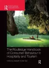 The Routledge Handbook of Consumer Behaviour in Hospitality and Tourism cover
