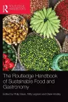 The Routledge Handbook of Sustainable Food and Gastronomy cover