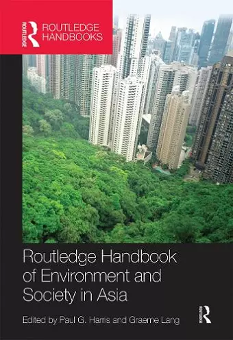 Routledge Handbook of Environment and Society in Asia cover