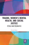 Trauma, Women’s Mental Health, and Social Justice cover