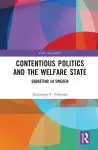 Contentious Politics and the Welfare State cover