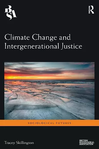 Climate Change and Intergenerational Justice cover