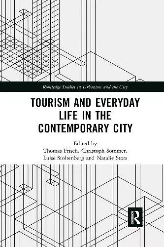 Tourism and Everyday Life in the Contemporary City cover