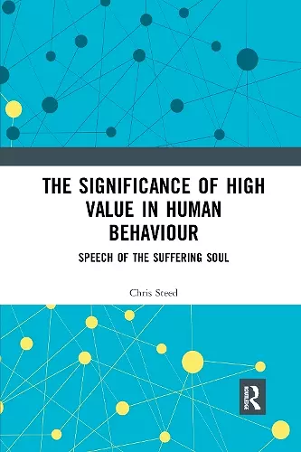 The Significance of High Value in Human Behaviour cover