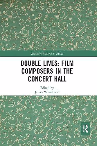 Double Lives: Film Composers in the Concert Hall cover